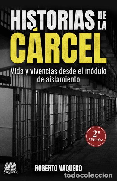 Libros: Historias de la c&aacute;rcel- 9798877043923
