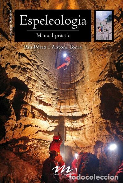 Libros: Espeleologia. Manual pr&aacute;ctico- 9788490344668