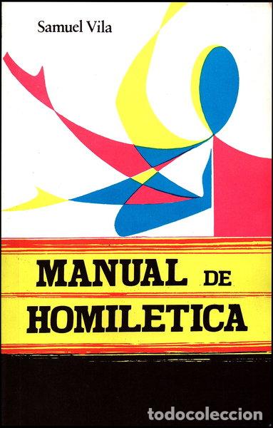 Libri di seconda mano: Manual de homil&eacute;tica- 9788472281257