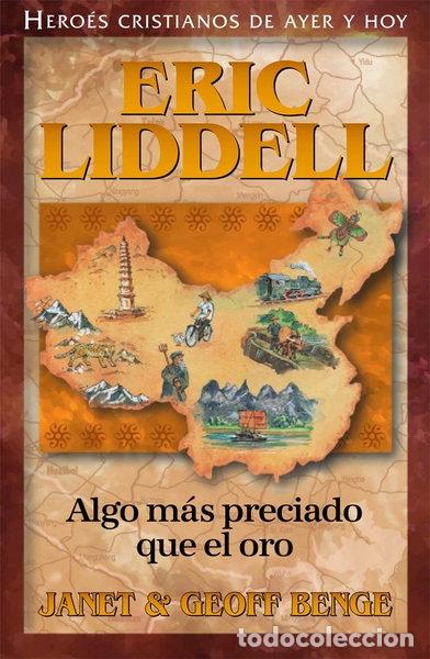 books: Eric Liddell: Algo M&aacute;s Preciado Que el Oro- 9781576582619