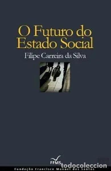 Libros: O Futuro do Estado Social- 9789898424747