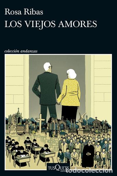Libros: Los viejos amores- 9788411075961