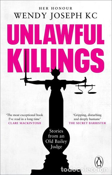 Livres: Unlawful Killings- 9781804990902