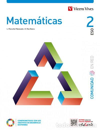 Libros: Matem&aacute;ticas 2 (Comunidad en Red)- 9788468292274