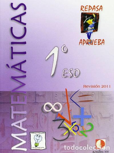 Libros: Matem&aacute;ticas 1&ordm; ESO Repasa y aprueba- 9788493440541