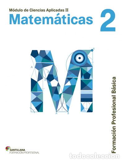 Libros: Matem&aacute;ticas 2. Formaci&oacute;n Profesional B&aacute;sica- 9788468011899