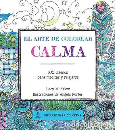 B&uuml;cher: El arte de colorear: Calma- 9788415618362
