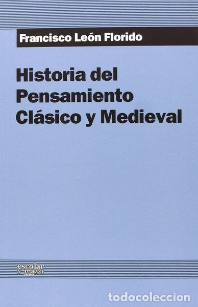B&uuml;cher: Historia del pensamiento cl&aacute;sico y medieval- 9788494035746