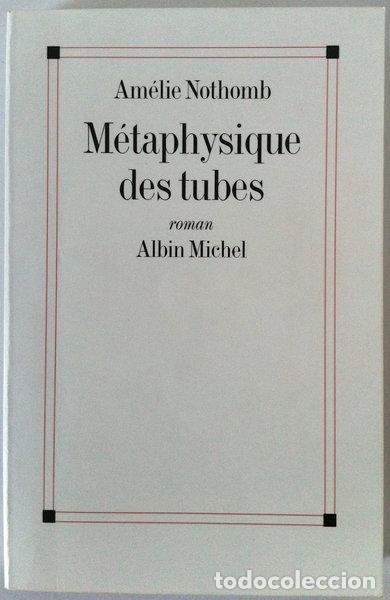 Libros: M&eacute;taphysique des tubes- 9782226116680
