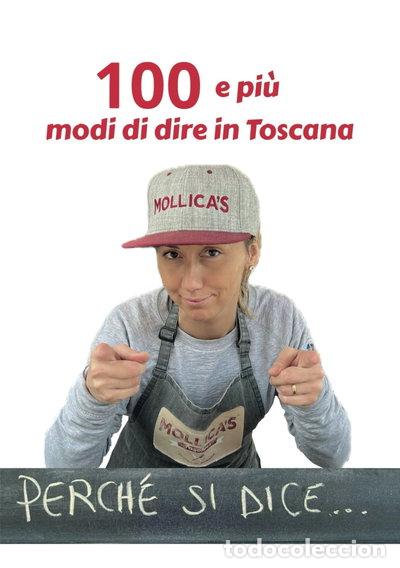 Libros: Perch&eacute; si dice?: 100 e pi&ugrave; modi di dire in Toscana- 9798301143625