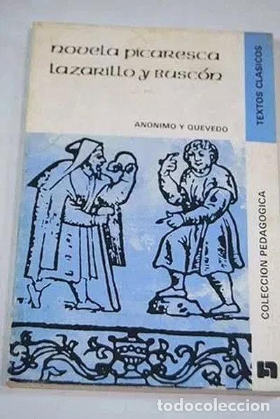Libros: Novela picaresca: Lazarillo y Busc&oacute;n- 9788474071900