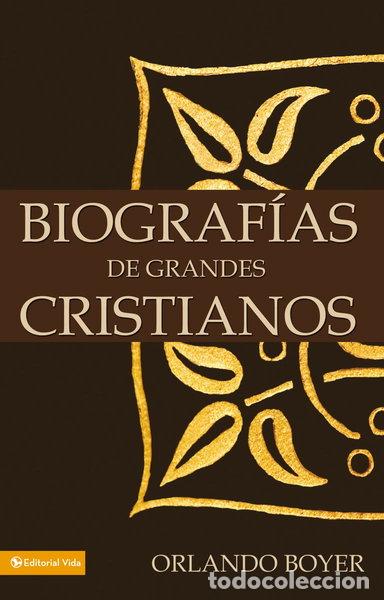Libros: Biograf&iacute;as de grandes cristianos- 9780829733587