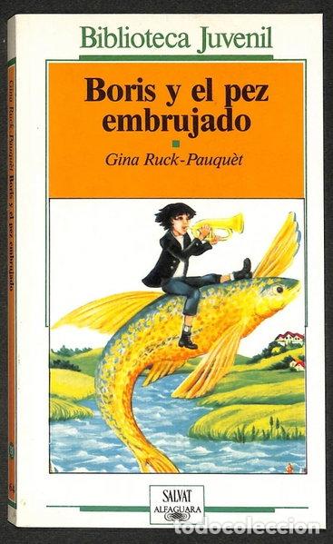 Libros: Boris y el pez embrujado- 9788434586444