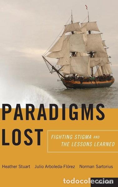 Libros: Paradigms Lost: Fighting Stigma and the Lessons Learned- 9780199797639 - Foto 1