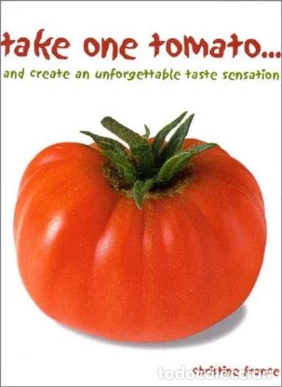 Livres: Take One Tomato- 9781842157169