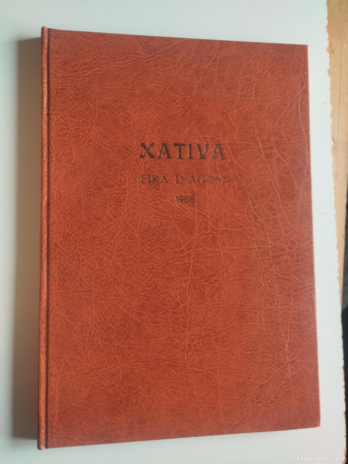 Libri di seconda mano: PROGRAMA OFICIAL: XATIVA FIRA D'AGOST 1988 - ENCUADERNACI&Oacute;N ESPECIAL S&Iacute;MIL PIEL - Sin autor