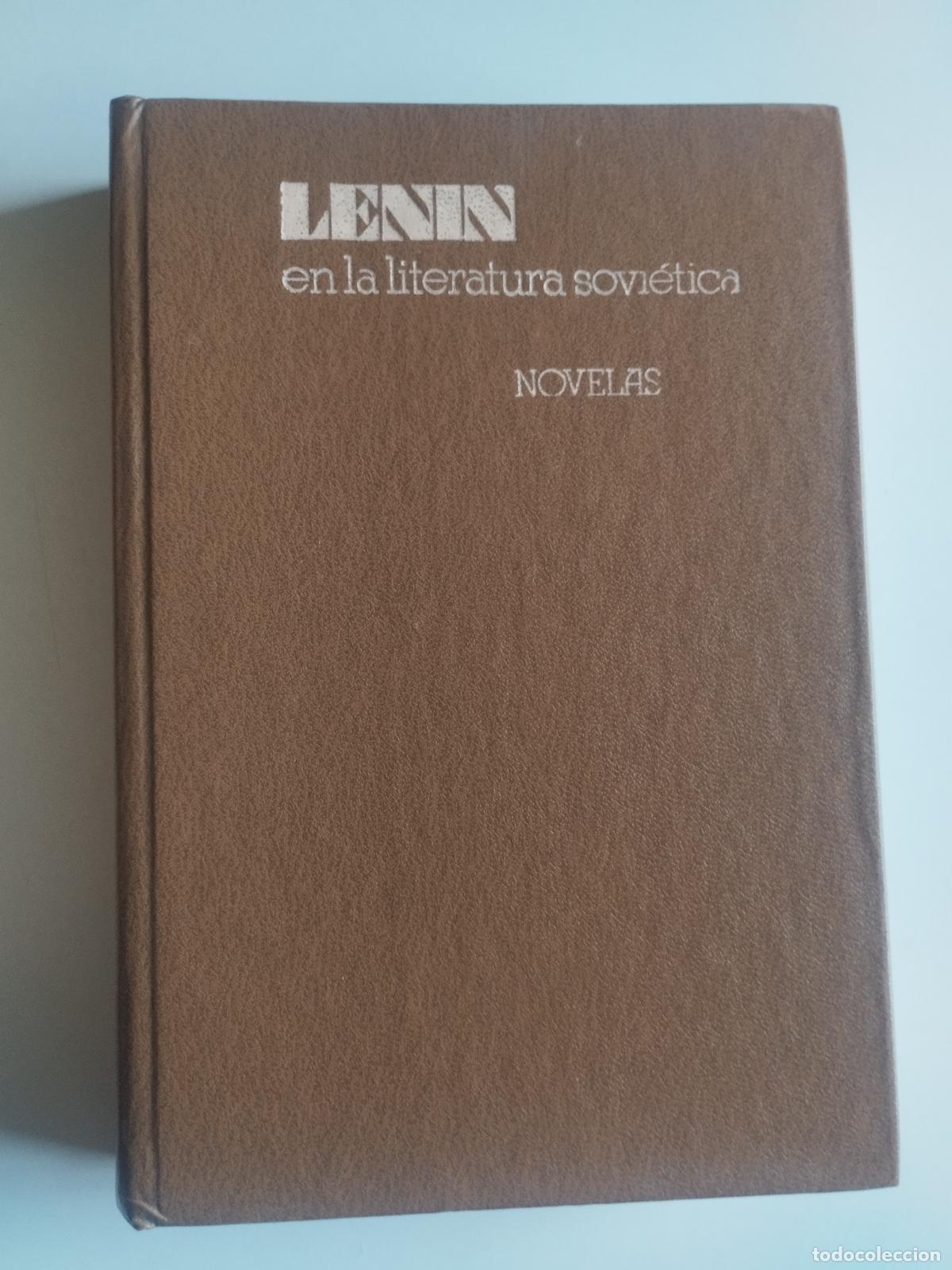 Libros: LENIN EN LA LITERATURA SOVI&Eacute;TICA. NOVELAS - EDITORIAL PROGRESO (MOSC&Uacute;, 1980) - obras de Maxim Gorki,