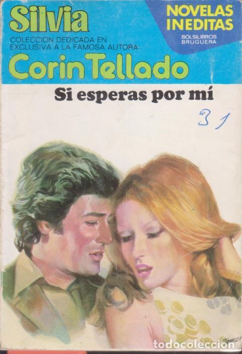 Libros: SI ESPERAS POR M&Iacute;. COLECCI&Oacute;N SILVIA N&ordm;341 - CORIN TELLADO