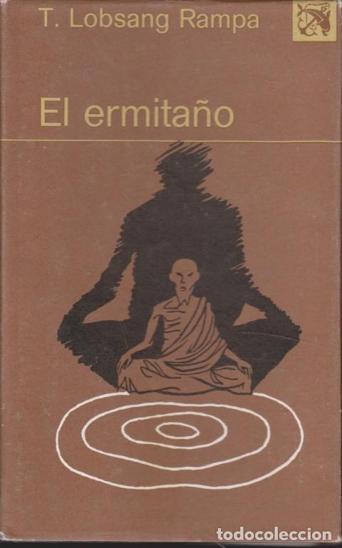 Libros: EL ERMITA&Ntilde;O - T. LOBSANG RAMPA - Foto 1