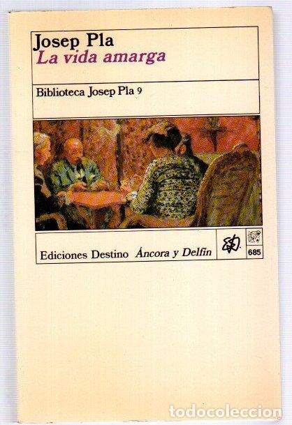 B&uuml;cher: La vida amarga - Pla, Josep