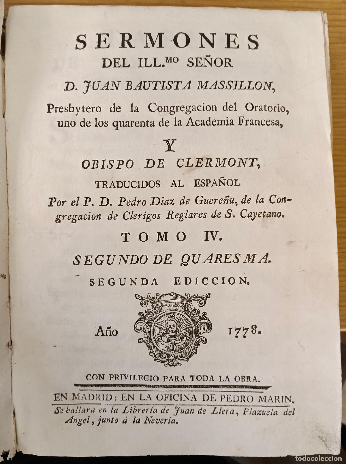 Libros: Sermones del illustrisimo se&ntilde;or D. Juan Bautista Massillon. Tomo IV. Segundo de Quaresma - Bautista