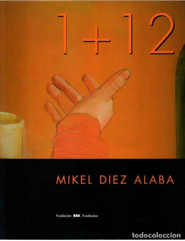 Libros: 1 + 12 - D&iacute;ez Alaba, Mikel