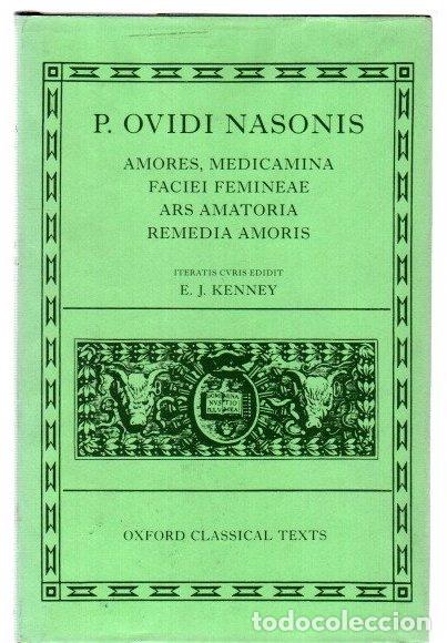 Libros: Amores, medicamina/Faciei/Ars amatoria/Remedia amoris - Ovidi Nasonis, P.