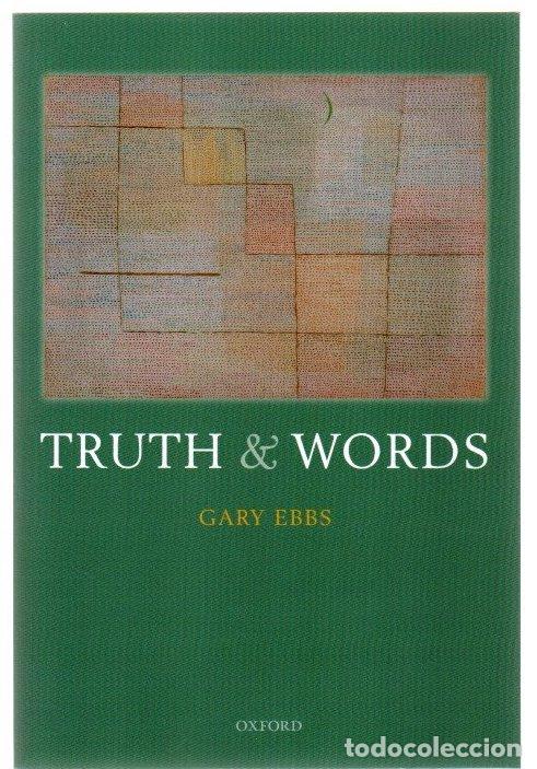Libros: Truth and Words - Ebbs, Gary