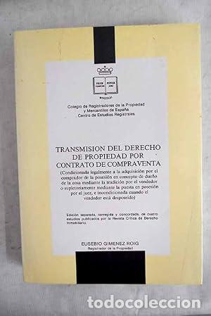 Libros: Transmisi&oacute;n del derecho de propiedad por contrato de compraventa