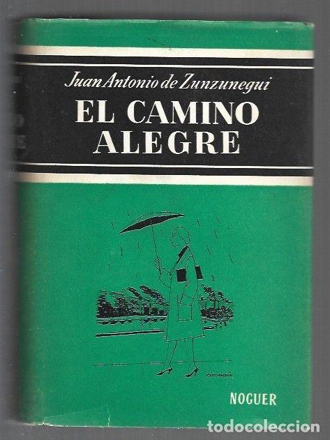 Libri di seconda mano: CAMINO ALEGRE - EL - ZUNZUNEGUI, JUAN ANTONIO DE