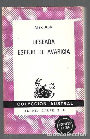 Libri di seconda mano: DESEADA / ESPEJO DE AVARICIA - AUB, MAX