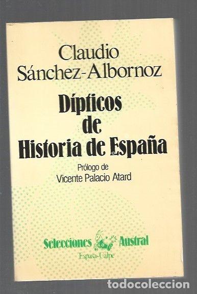 Libros: DIPTICOS DE HISTORIA DE ESPA&Ntilde;A - SANCHEZ-ALBORNOZ, CLAUDIO