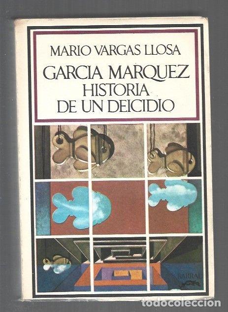 Livres: GARCIA MARQUEZ: HISTORIA DE UN DEICIDIO - VARGAS LLOSA, MARIO