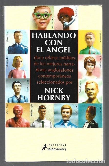Libros: HABLANDO CON EL ANGEL - HORNBY, NICK - Foto 1