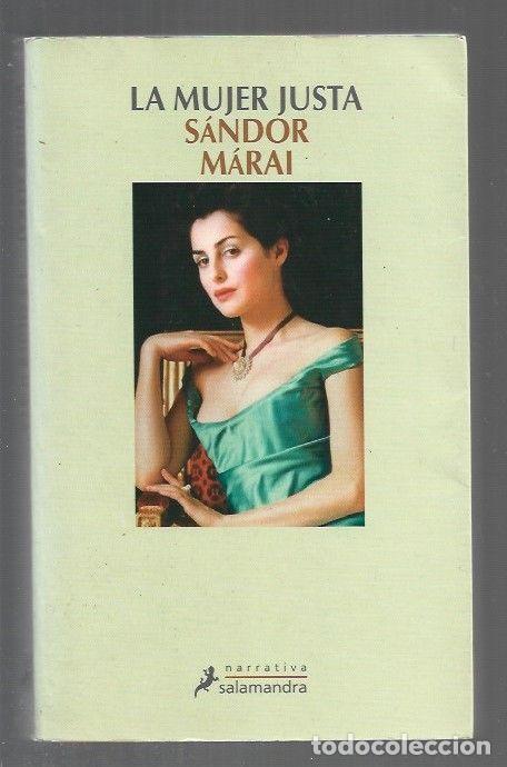Livres: MUJER JUSTA - LA - MARAI, SANDOR