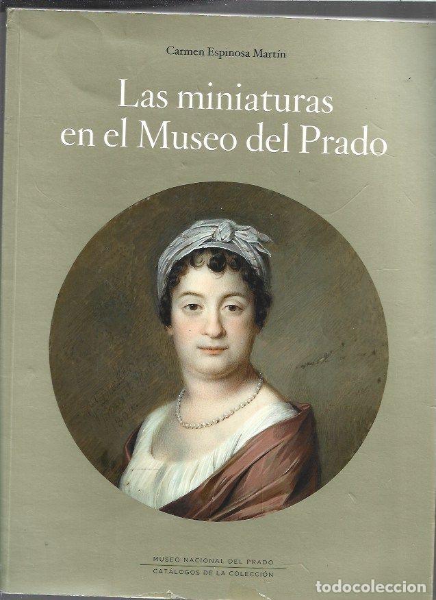 Livres: MINIATURAS EN EL MUSEO DEL PRADO - LAS - ESPINOSA MARTIN, CARMEN