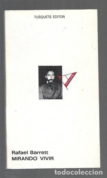 Libri di seconda mano: MIRANDO VIVIR - BARRETT, RAFAEL