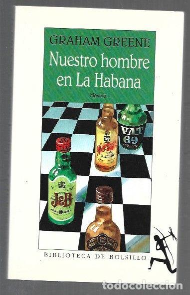 Libri di seconda mano: NUESTRO HOMBRE EN LA HABANA - GREENE, GRAHAM