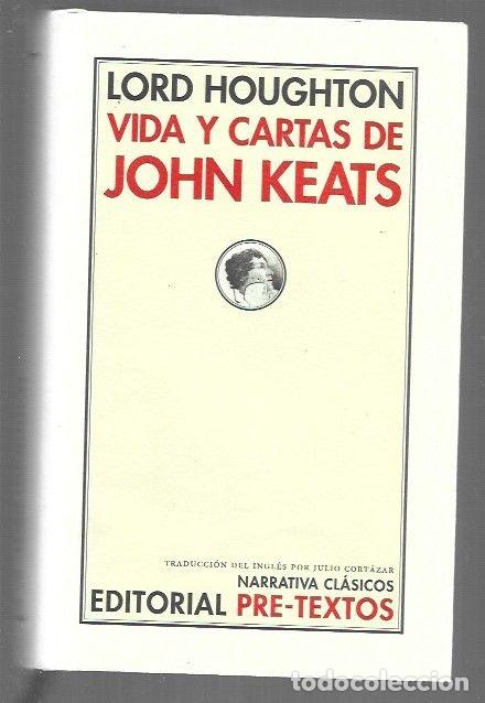 Libros: VIDA Y CARTAS DE JOHN KEATS - LORD HOUGHTON