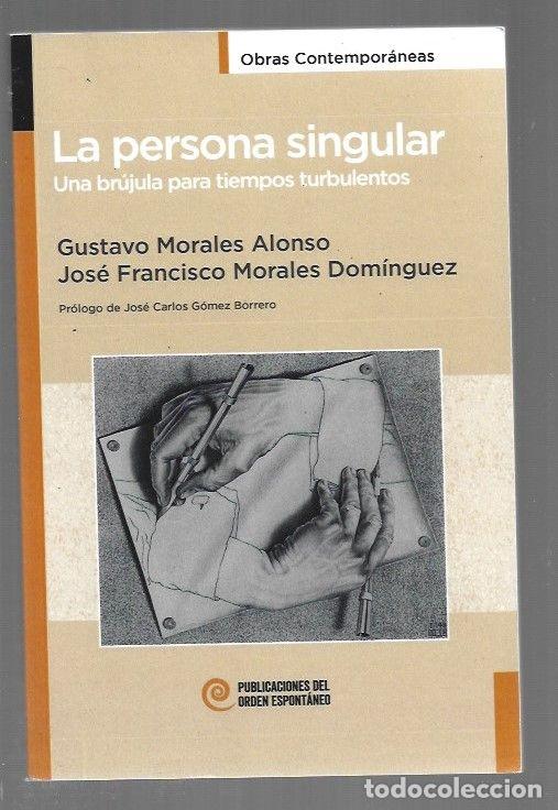 Livros em segunda m&atilde;o: PERSONA SINGULAR - LA. UNA BRUJULA PARA TIEMPOS TURBULENTOS - MORALES ALONSO, GUSTAVO Y JOSE FRANCIS