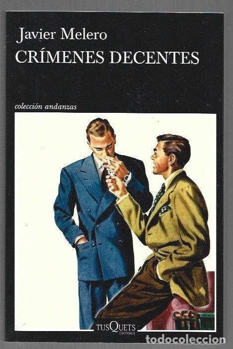 Libros: CRIMENES DECENTES - MELERO, JAVIER - Foto 1