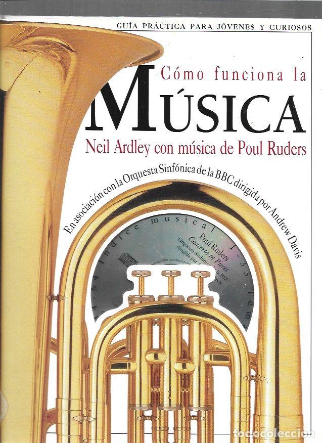 Livros em segunda m&atilde;o: COMO FUNCIONA LA MUSICA. GUIA PRACTICA PARA JOVENES Y CURIOSOS - ARDLEY, NEIL