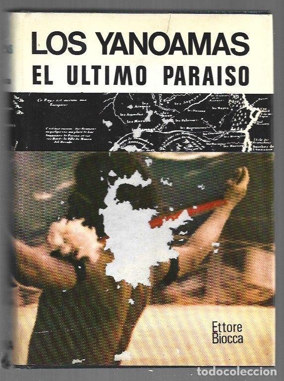 Libri di seconda mano: YANOAMAS - LOS. EL ULTIMO PARAISO - BIOCCA, ETTORE