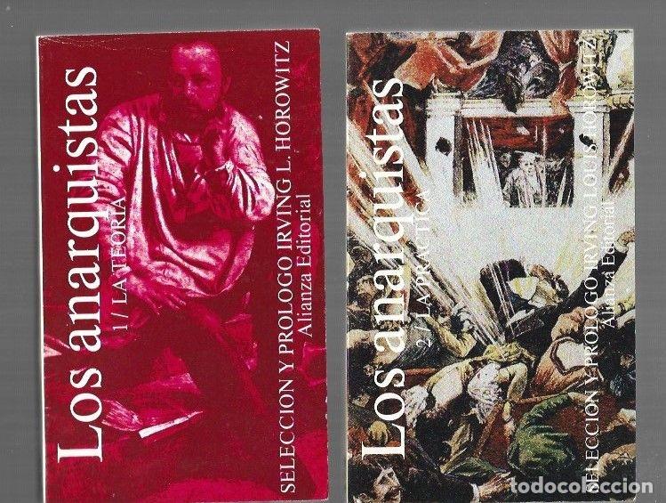 Libri di seconda mano: ANARQUISTAS - LOS (2 TOMOS: LA TEORIA / LA PRACTICA) - HOROWITZ, IRVING L. (SELECCION Y PROLOGO)