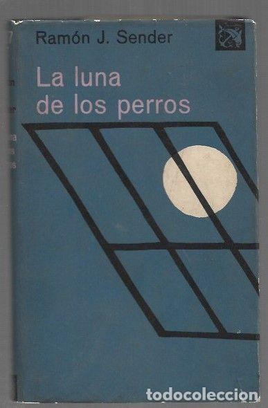 Libri di seconda mano: LUNA DE LOS PERROS - LA - SENDER, RAMON J.