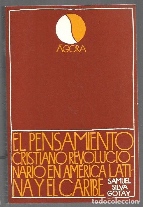 Libri di seconda mano: PENSAMIENTO CRISTIANO REVOLUCIONARIO EN AMERICA LATINA Y EL CARIBE - EL - SILVA GOTAY, SAMUEL