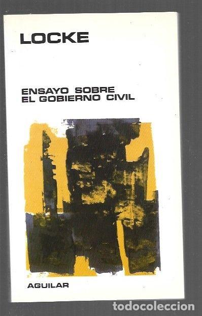 B&uuml;cher: ENSAYO SOBRE EL GOBIERNO CIVIL - LOCKE, JOHN