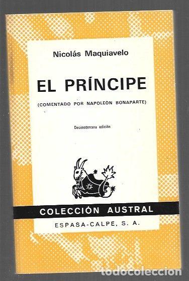 Libros: PRINCIPE - EL (COMENTADO POR NAPOLEON BONAPARTE) - MAQUIAVELO, NICOLAS