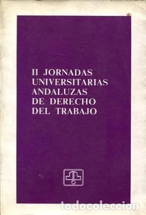 Libros: II JORNADAS UNIVERSITARIAS ANDALUZAS DE DERECHO DEL TRABAJO