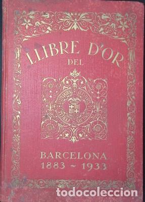 Libros: Llibre d&acute;or del Cercle d&acute;Ultramarins, queviures io similars Barcelona 1883-1933